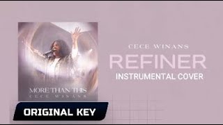 CeCe Winans  Refiner  Instrumental Cover Original Key with lyrics [upl. by Adigirb737]