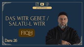 Das Witr Gebet  Salatul Witr  FIQH Unterricht 26 Muharrem Cakir [upl. by Enrol]