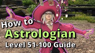 Dawntrail 705 Astrologian Advanced Guide for Level 51100 Endgame Opener and Rotations Included [upl. by Aicnatsnoc]