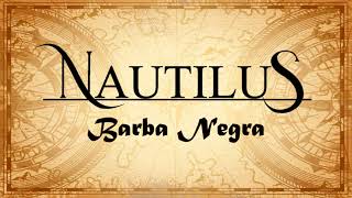 Nautilus  Barba Negra Lyric Video [upl. by Joli523]