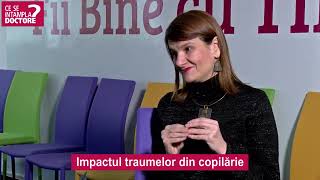 Traumele din copilărie explicate de psihologul Diana Vasile [upl. by Lymn673]