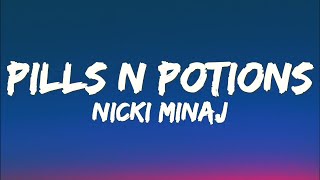 Nicki Minaj  Pills N Potions lyrics [upl. by Nelon]