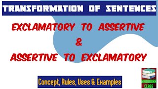 Transformation of Sentences  Exclamatory to AssertiveDeclarative [upl. by Aimil21]