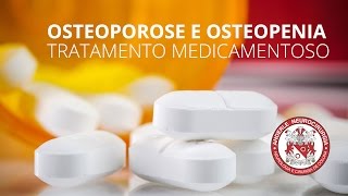 Osteoporose e Osteopenia  TRATAMENTO MEDICAMENTOSO  Dr Diogo Neurocirurgião [upl. by Dosh]