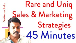 45 Minutes Video Rare Advanced and Unique Sales and Marketing Strategies  SasikumarTalks Tamil [upl. by Avalsorim980]