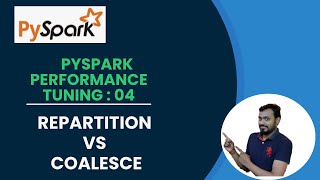 4 pyspark performance tuning  repartitioning and coalesce in pyspark  repartition vs coalesce [upl. by Llertal]