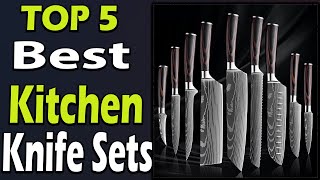 TOP 5 Best Kitchen Knife Sets Review 2024 [upl. by Steinway]