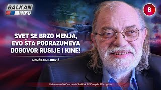 INTERVJU Momčilo Milinović  Svet se menja evo šta podrazumeva dogovor Rusije i Kine 942024 [upl. by Fretwell769]