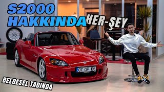 S2000 Hakkında Her Şey  Özel Görüntüler  Okan Çekiç [upl. by Mount418]