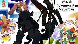 Mazah Region Pokémon Cries Fan Made [upl. by Reinhart]