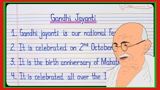 10 lines on Gandhi Jayanti in englishEssay on Gandhi JayantiGandhi Jayanti essaymahatma gandhi [upl. by Nylirrehs]