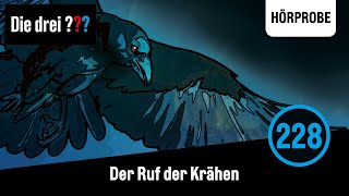 Die drei  Folge 228 Der Ruf der Krähen  Hörprobe zum Hörspiel Die drei Fragezeichen [upl. by Emlynn]