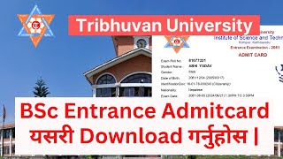 How to download BSc entrance Admit card  download bsc Admit card 2081  BSc entrance admit card [upl. by Aceber]