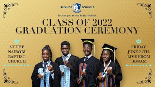 Rusinga Schools Class of 2022 Graduation Ceremony [upl. by Gerek]