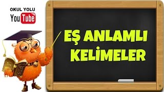 Eş Anlamlı KelimelerEŞ ANLAMLI KELİME ÖRNEKLERİ [upl. by Etiuqal]