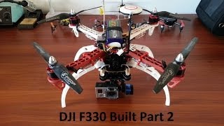 DJI F 330 NAZA LITE built Part 2 [upl. by Anny]