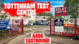 2024 TOTTENHAM TEST ROUTE  A406  TOTTENHAM DRIVING TEST CENTRE [upl. by Ardnalak663]