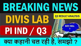 Breaking Updates Divis lab q3 results 2024  PI industries Q3 results 2024  PI Ind Q3 FY24 Results [upl. by Islaen804]