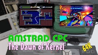 Amstrad CPC The Dawn of Kernel [upl. by Elolcin]