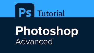 Photoshop Advanced Tutorial [upl. by Niatirb]