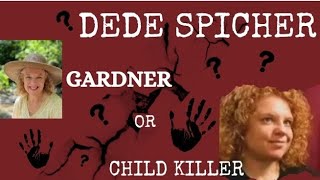 Dede Spicher Gardener or Child Killer Was it a plan to kill Kyron Horman You decide kyronhorman [upl. by Iuq70]