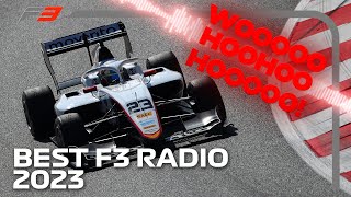 Top Team Radio  2023 Formula 3 Season [upl. by Zipnick727]