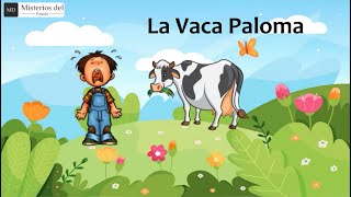 La Vaca Paloma  Fabula animada  Cuentos de Esopo [upl. by Eddi]