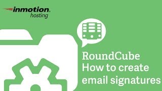 How to create an email signature in RoundCube [upl. by Ecille278]