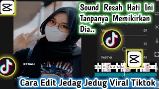 Tutorial Jedag Jedug Resah Hati ini Tanpanya Memikirkan Dia [upl. by Danny]