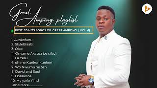 GREAT AMPONG  BEST 20 Hits Songs Compilation  Nonstop vol1 [upl. by Nyladam458]