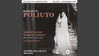 Poliuto Sinfonia to Act 1  quotO Nume pietosoquot Chorus Live [upl. by Ludewig670]