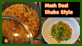 Mash Daal  Dhaba Style Mazeedar Daal  Recipe By Merium Pervaiz [upl. by Elirpa]