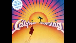 AMERICA  California Dreaming  Music From The Motion Picture Soundtrack CALIFORNIA DREAMING [upl. by Neelak873]