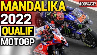 Debrief  QUALIF MANDALIKA MotoGP 2022  Une première ligne MAGIQUE [upl. by Fontes]