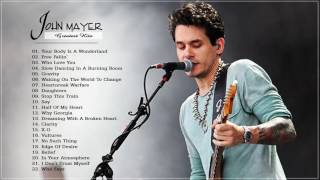 John Mayer Greatest Hits Collection HD HQ [upl. by Anurb129]