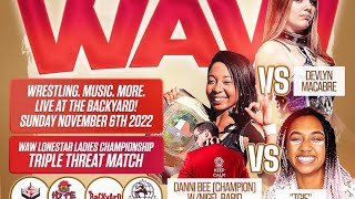 Mia Friday vs Danni Beec vs Devlyn Macabre  11622  WAW Lonestar Ladies Championship Match [upl. by Anas]