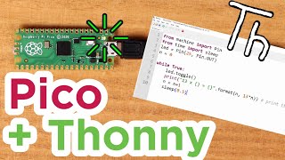 How to Setup a Raspberry Pi Pico and Code with Thonny [upl. by Auahsoj]