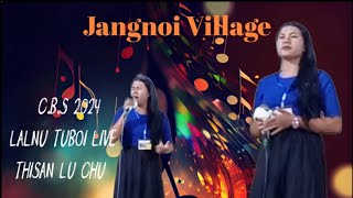 Jangnoi CBS 1013Oct2024 Lalnu Tuboi Thisan lu [upl. by Arbma332]