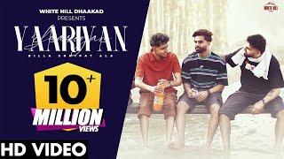 YAARIYAN Official Video Billa Sonipat Ala  Deepty  Haryanvi Songs 2024  Dharam Veer Ki Jodi [upl. by Sherr]