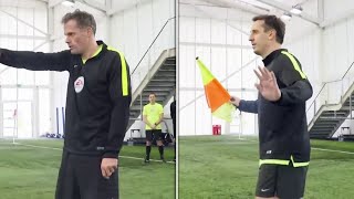 Gary Neville amp Jamie Carragher Train to be Linesmen  The Referees Part 2 [upl. by Cyril]