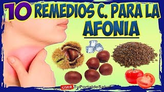 Afonía 10 Remedios Caseros para la AFONIA [upl. by Dis]