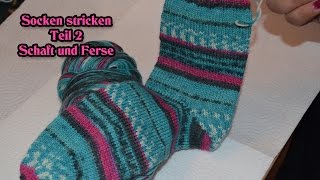 Teil 2 Socken stricken  Schaft und Ferse mit Shadow wraps [upl. by Anaerdna893]