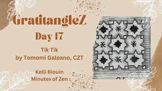 GratitangleZ 2024  Beginner Zentangle®  Day 17  Tik Tik [upl. by Edmund]