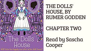 The Dolls House By Rumer Godden Chapter 2 Read by Sascha Cooper [upl. by Lindsy948]