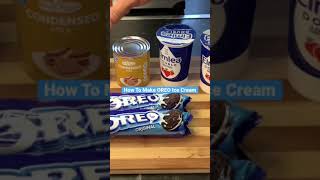 How To Make Homemade OREO Ice Cream shortsshortsfired [upl. by Airpac]