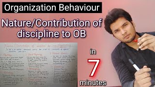 Nature and Contribution of discipline to Organization Behaviour hindi  study with akant pathak [upl. by Eisteb]