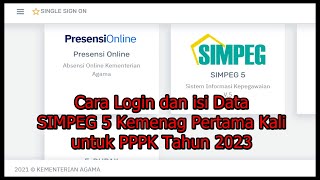 Cara isi Data SIMPEG 5 Kemenag dan Login Pertama Kali untuk PPPK Tahun 2023 [upl. by Ola]