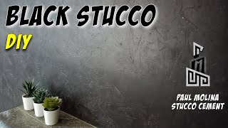 DIY Black Stucco Wall Finish Using Paul Molina Stucco Cement [upl. by Yeknarf676]