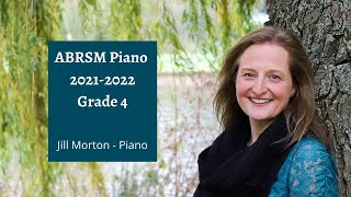 ABRSM Piano 20212022 Grade 4 Complete Jill Morton  Piano [upl. by Alejoa]