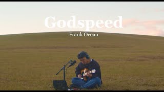 grentperez  godspeed Frank Ocean cover [upl. by Oirom]